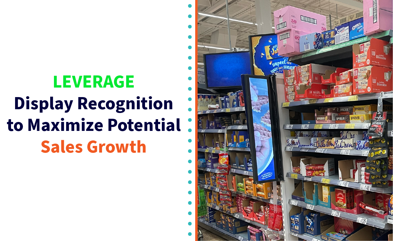 Leverage Display Recognition to Maximize Potential Sales Growth