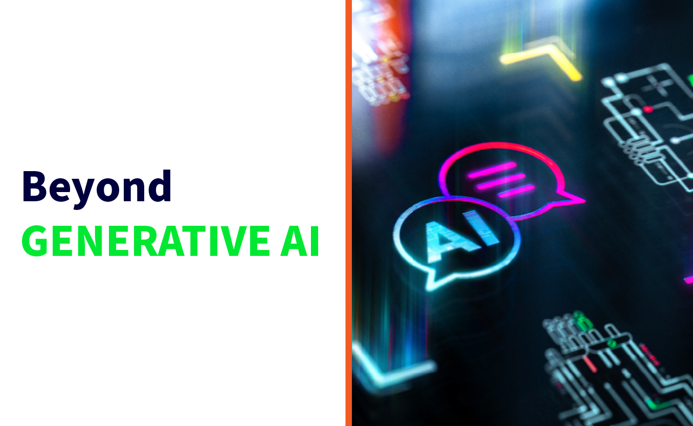 Beyond Generative AI
